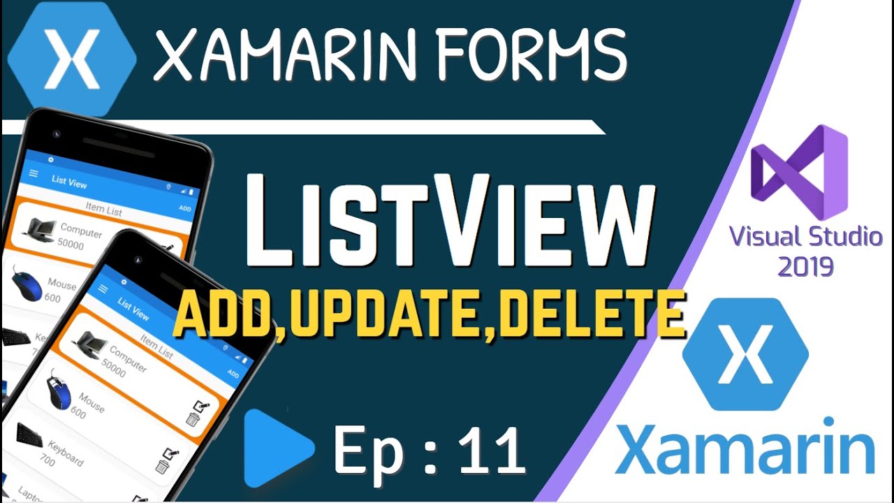 ListView in Xamarin Forms (Add, Update, Delete) - Ep:11