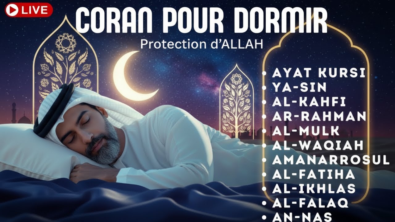 Écoutez le Coran pour Dormir en Paix avec Doua Islamique et Protection d’Allah