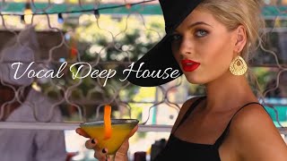 Vocal Deep House Mix 52 (28 February 2021)