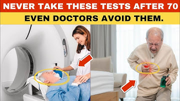 5 Medical Tests That Can Do More Harm Than Good to Seniors Over 70