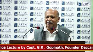 Speech Captain Gr Gopinathfounder Air Deccan  Road To Excellence Lecture  Asbm University