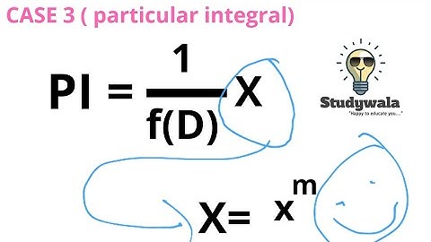 Rules to find particular integral PI case 3