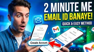 Gmail Account Kaise Banaye? | Step-by-Step Complete Guide 2026