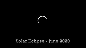 Solar Eclipse  21-June-2020 4k Time Lapse