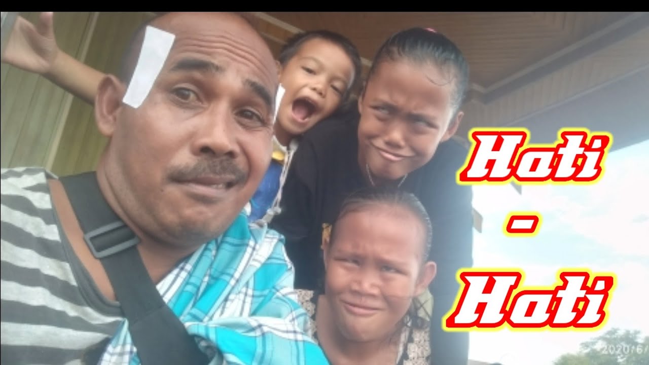 HATI HATI 