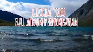 Gloria Trio Full Album Penyembahan