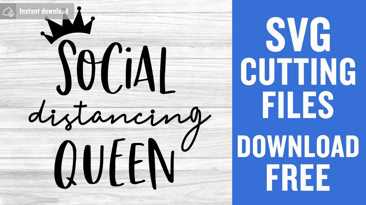Social Distancing Queen Svg Free Cut Files for Silhouette Free Download
