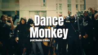 Tones And I - Dance Monkey Drill Remix Prod. Double-U Beats