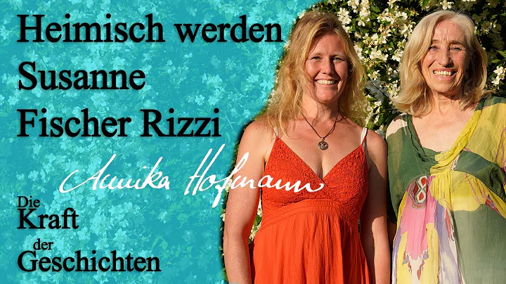 #032 Heimisch werden  Susanne Fischer-Rizzi