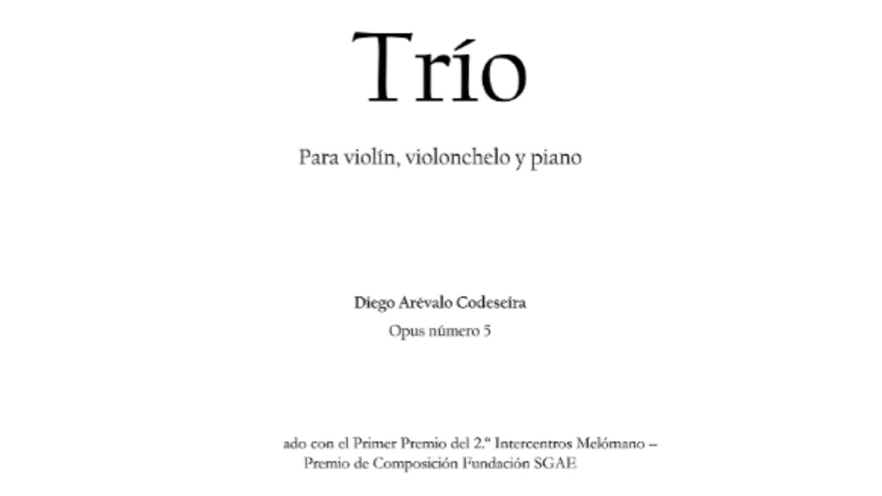 Trío para violín, violonchelo y piano Op nº 5 - Diego Arévalo