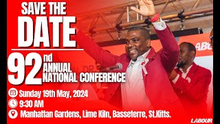 92nd Annual National Conference | St. Kitts-Nevis Labour Party (SKNLP) - May 19, 2024