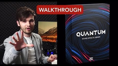 QUANTUM - TRAILER SOUND EFFECTS - Walkthrough