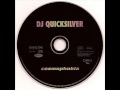 Dj quicksilver  cosmophobia cj mix