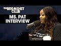 Ms. Pat Talks Dirty Comedy, Releasing A New Show + More