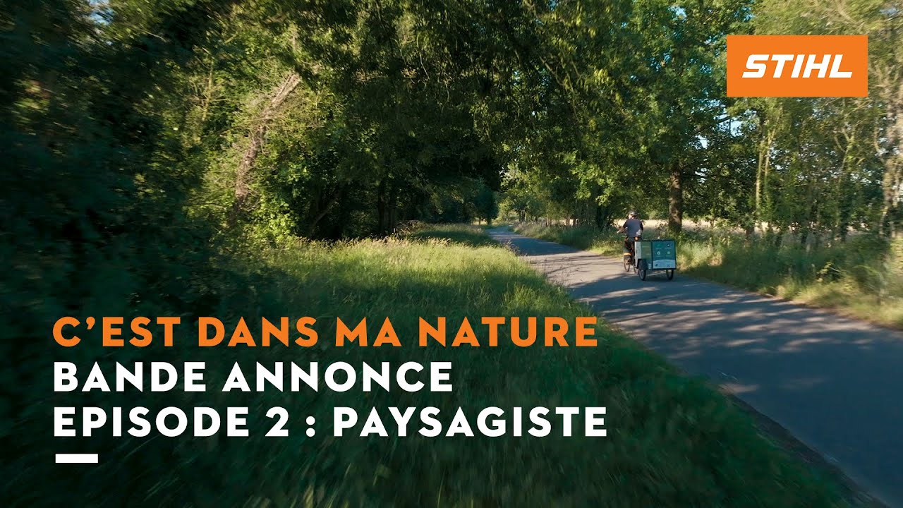 Bande-annonce : C’est dans ma nature - Episode 2 : Marine, paysagiste | STIHL