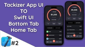 #2 User-Friendly Home Tab with Bottom TabView in SwiftUI | Monthly Expenses App Tutorial