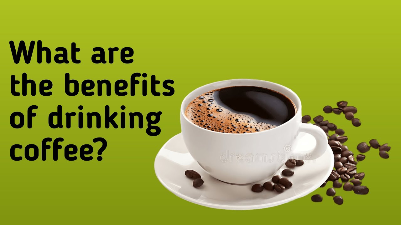 What Happen To The Body If You Drinking Coffee|| Coffee Benefit - YouTube