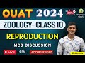 Ouat entrance exam 2024  zoology 10  reproduction  ouat exam preparation mcq bidyasagarclasses
