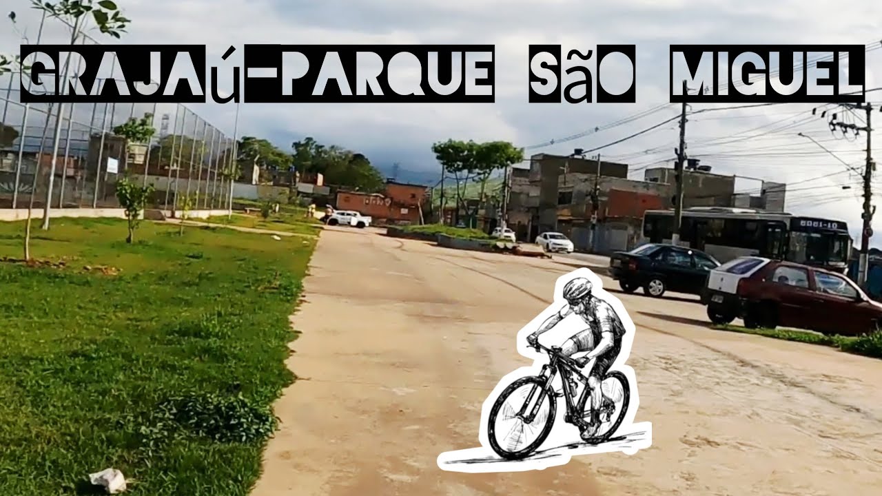 GRAJAÚ-BORA NO PQ SÃO MIGUEL ZONA SUL DE SP COMIGO !!!👉🏼🚴‍♂️
