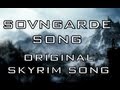 SOVNGARDE SONG - Skyrim song by Miracle Of Sound