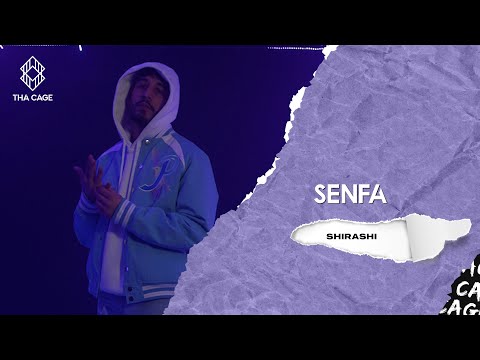 SENFA - SHIRASHI | A THA CAGE