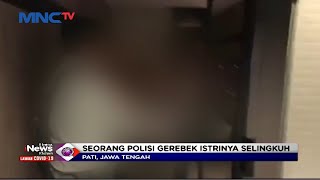 Viral, Seorang Polwan Selingkuh dengan Polisi & Digerebek oleh Suaminya Sesama Polisi - LIM 30/03