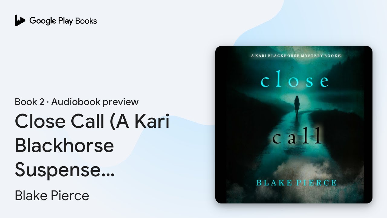Close Call (A Kari Blackhorse Suspense… Book 2 by Blake Pierce ...