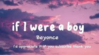 if I were a boy by Beyonce -lyrics video#beyonce #ifiwereaboy #lyric #music #song