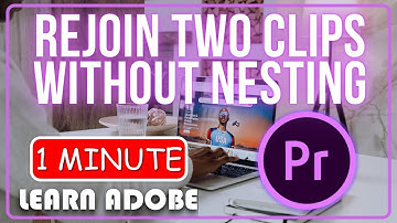 Premiere Pro:  How to Rejoin Two Clips Without Nesting #adobepremierepro