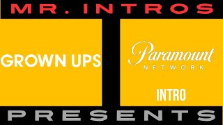 Grown Ups - Paramount Network Intro 42625 No Copyright Intended