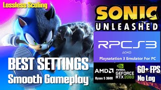 Sonic Unleased RPCS3 Best Settings 2025 | Lossless Scaling | Smooth Gameplay | 60+ FPS
