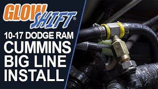 Installation | GlowShift Fuel Pressure Big Line Kit for 2010-2018 Dodge Ram 6.7 Cummins