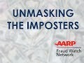 AARP UNMASKING THE IMPOSTERS - Doug Shadel  05/25/2017