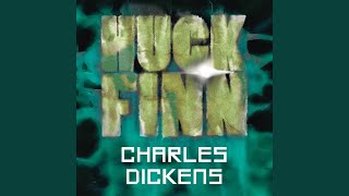 Video thumbnail of "Huck Finn - Charles Dickens"