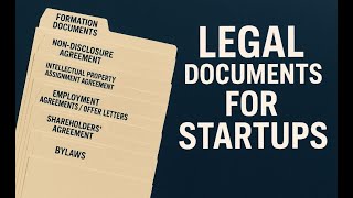 Key Legal Documents Every Startup Needs