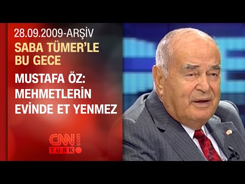 Mustafa Öz: Mehmet bana göre biraz daha şımarık yetişti - Saba Tümer'le Bu Gece - 28.09.2009