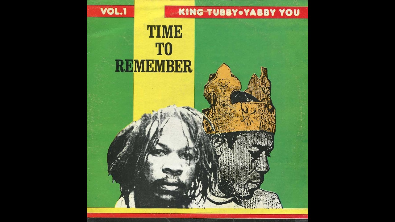 King Tubby & Yabby You - Time To Remember Vol.1 (Prophet LP 1982