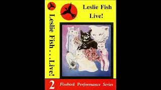 Leslie Fish Live! - Toast for Unknown Heroes