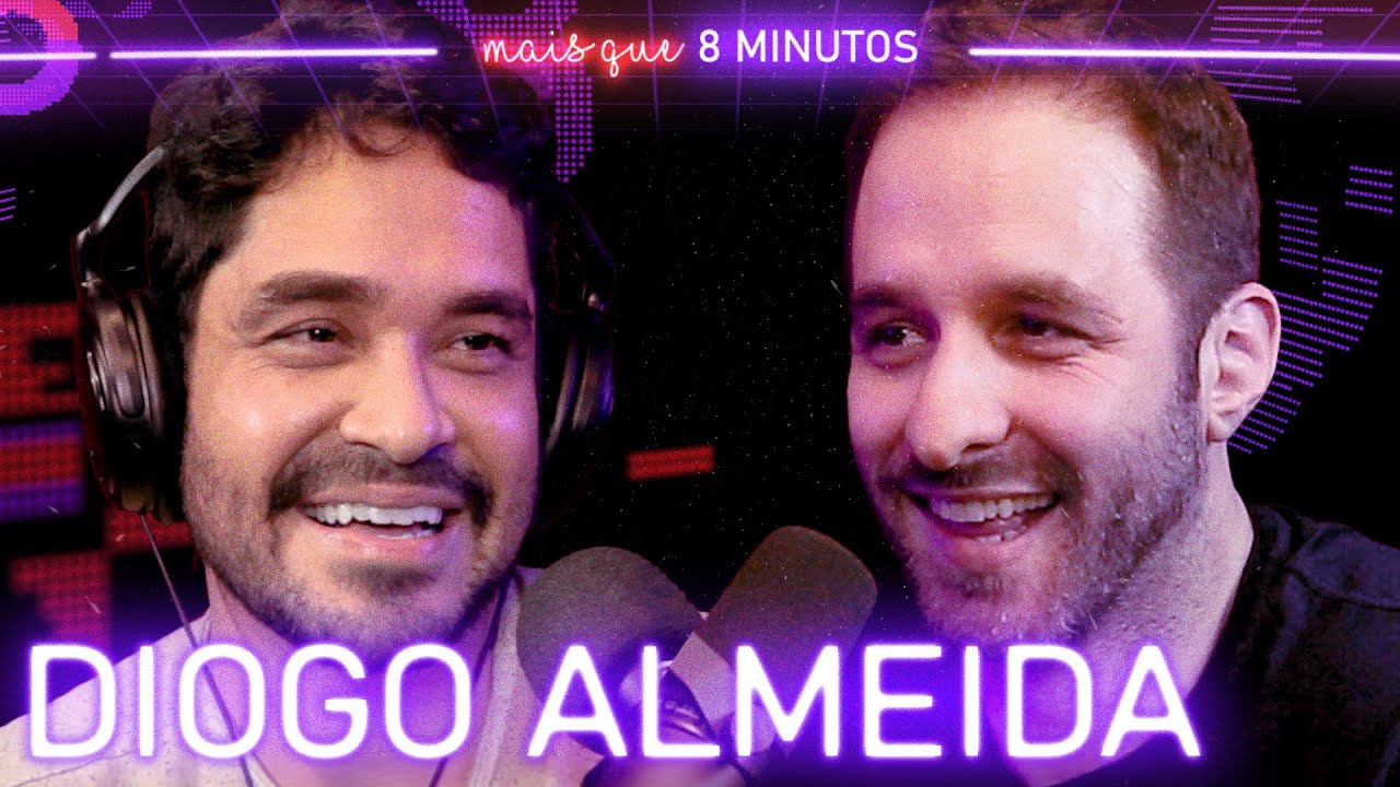 PROFESSOR DIOGO ALMEIDA - Mais que 8 Minutos #115