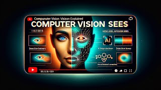 Famous Computer Vision Explained: How AI Sees the World in 5 Minutes Wealth