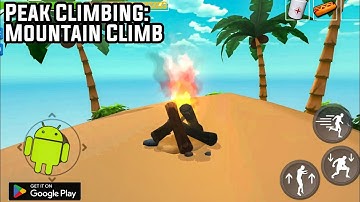 Peak Climbing | Android Mobile Gameplay Walkthrough 