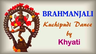 Brahmanjali - Kuchipudi Dance | Artsy Khyati