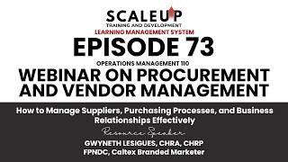 Episode 73 - Operations Management 110: Webinar on Procurement and Vendor Management