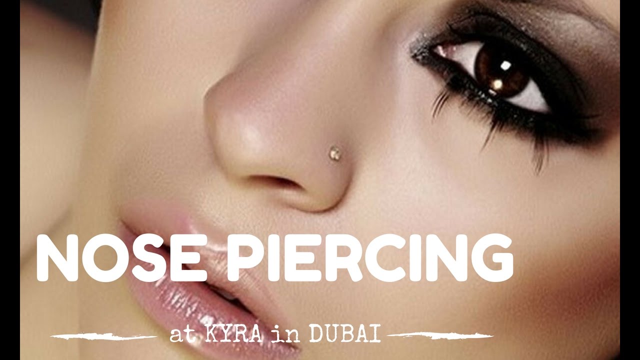 Nose Piercings in Dubai at KYRA YouTube