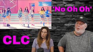 Another Good One from CLC! Reaction to CLC - 'No Oh Oh'