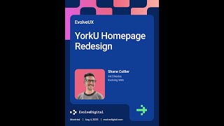 Shane Collier, Art Director, Evolving Web - York University Website Demo