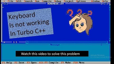 keyboard is not working on Turbo C++|Do this??