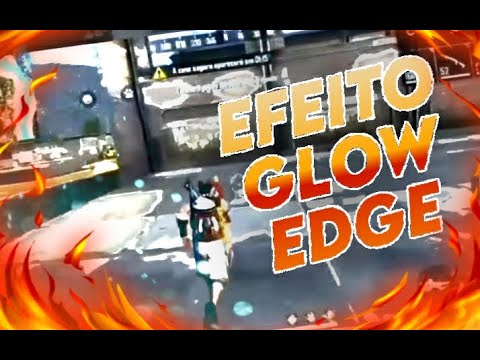 Como fazer efeito Glow Edge no android | Efeito Glow Edge