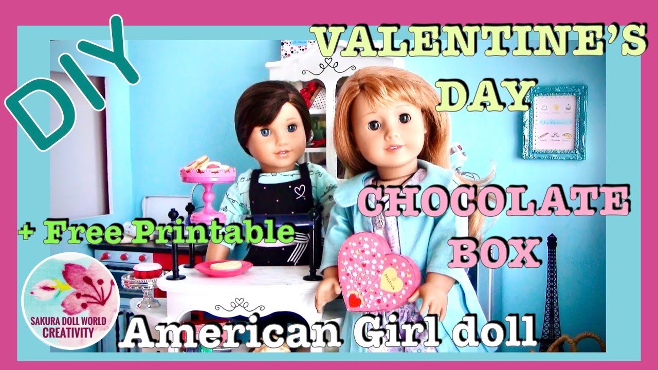 American Girl Doll Valentine's Day chocolate box with free printable ...