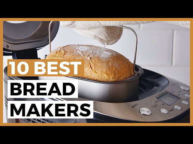 7 bread machines to try in 2022 — and how to pick the right one